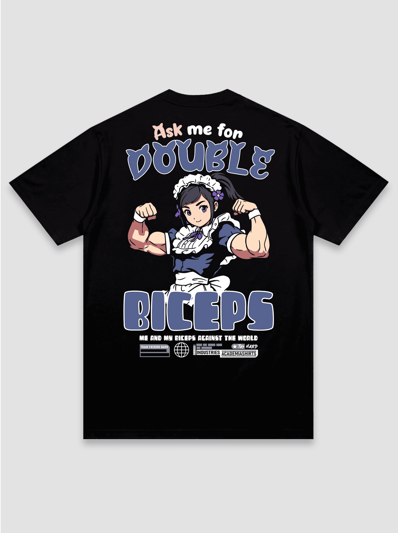 "Ask me for Double Biceps" Regular