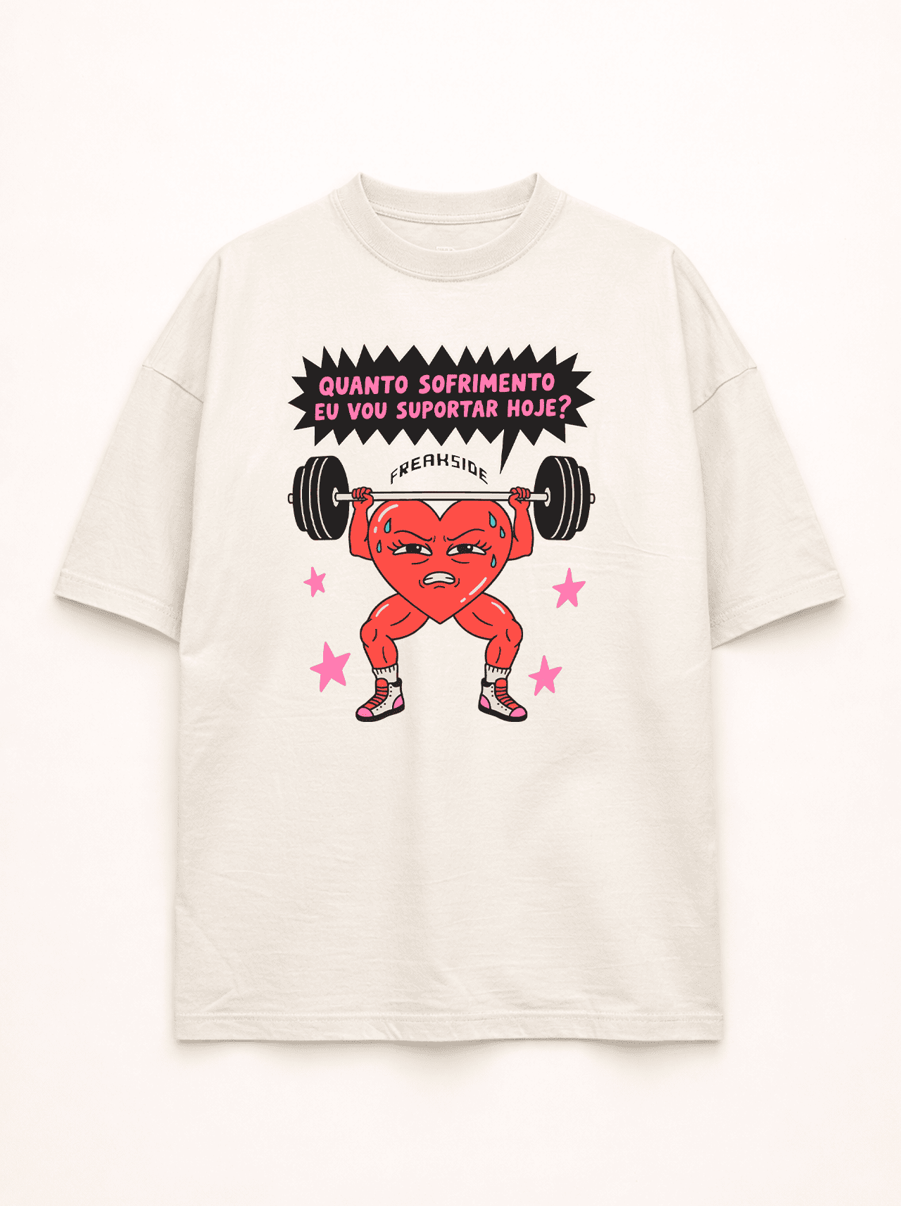 "Quanto Sofrimento vou Suportar Hoje" Freakside™ Oversized