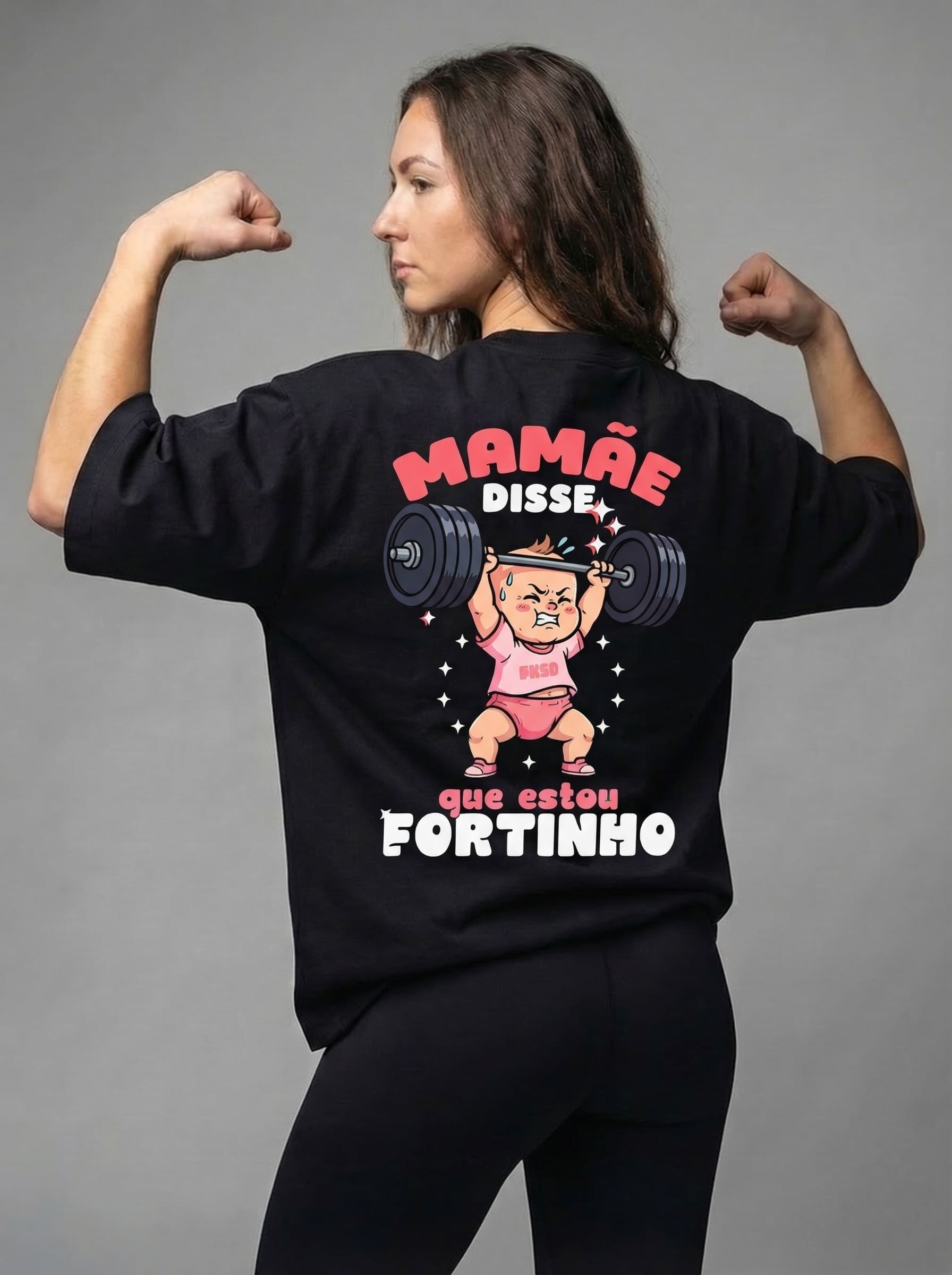 "Mamãe disse que estou fortinho" Freakside™ Oversized