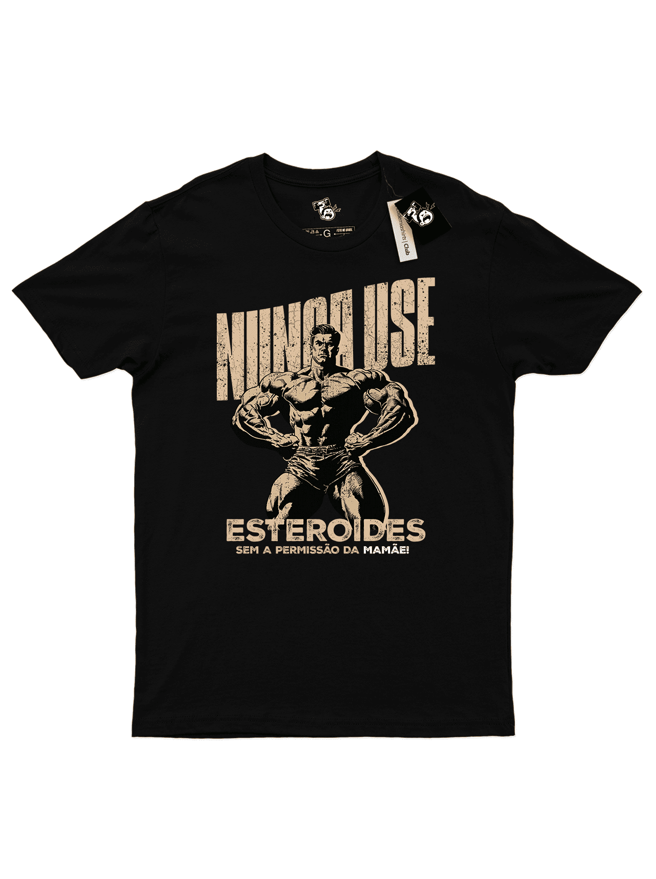 "Nunca Use Esteróides" RegularFit