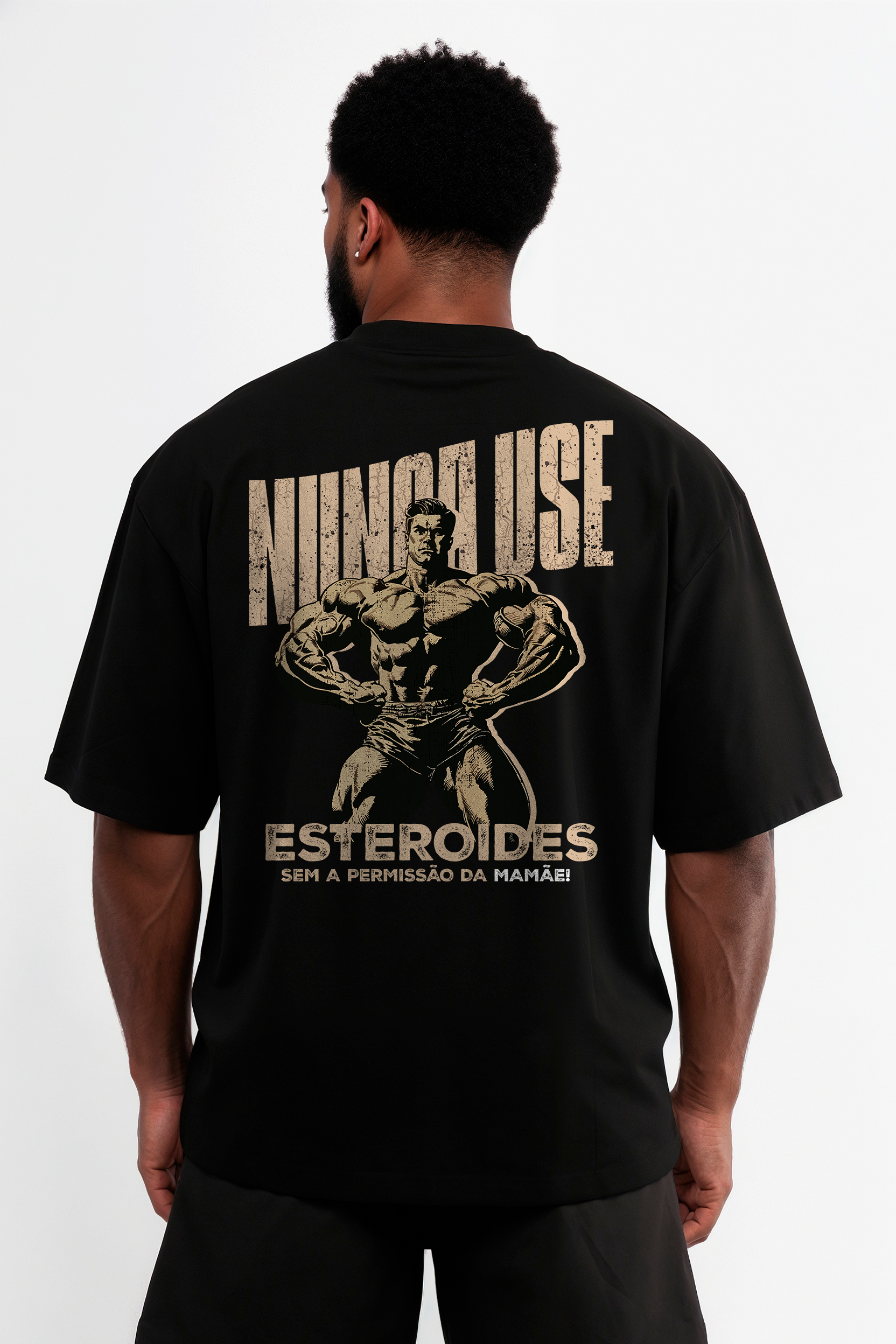 Camiseta Oversized "Nunca use esteroides" Freakside™