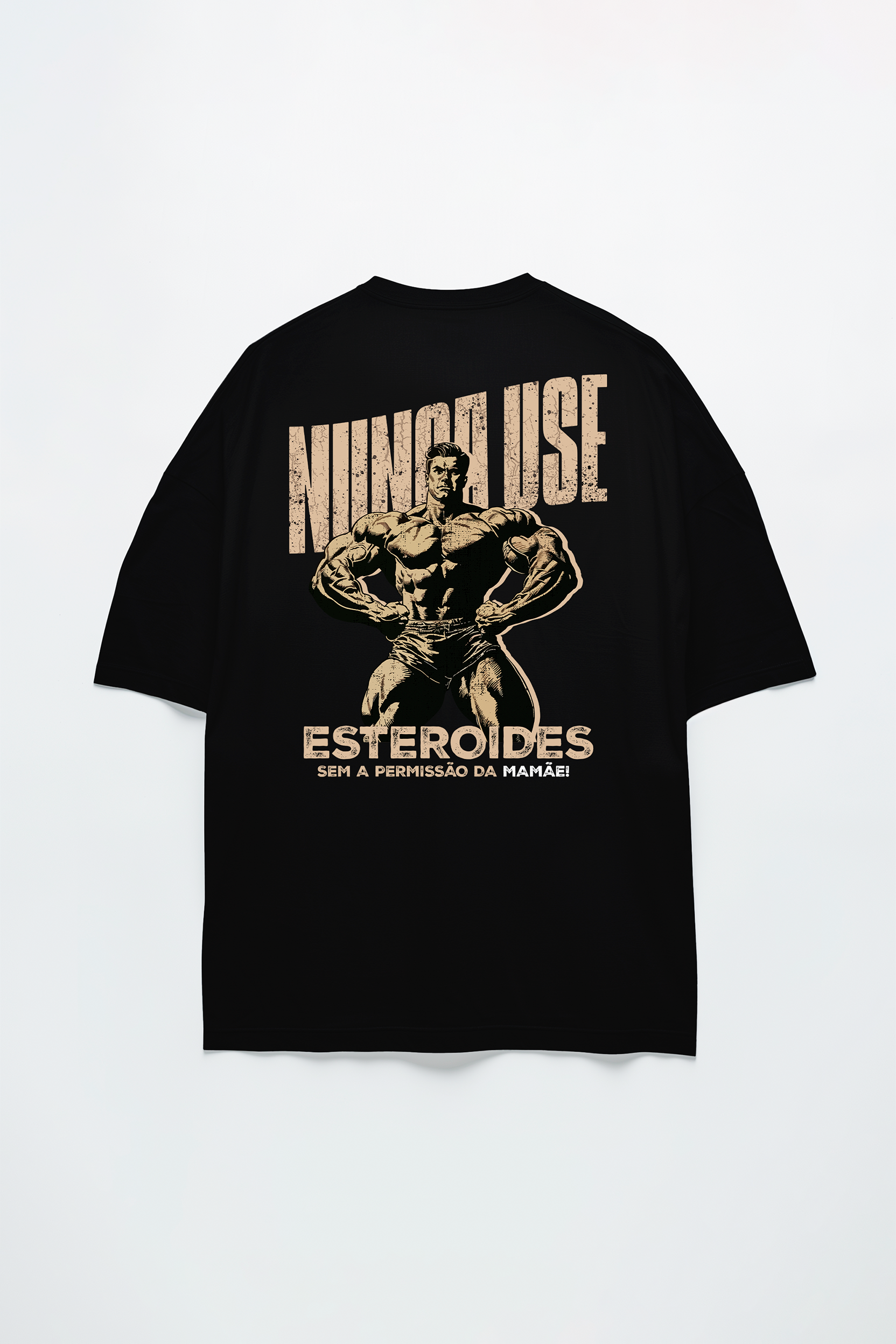 Camiseta Oversized "Nunca use esteroides" Freakside™