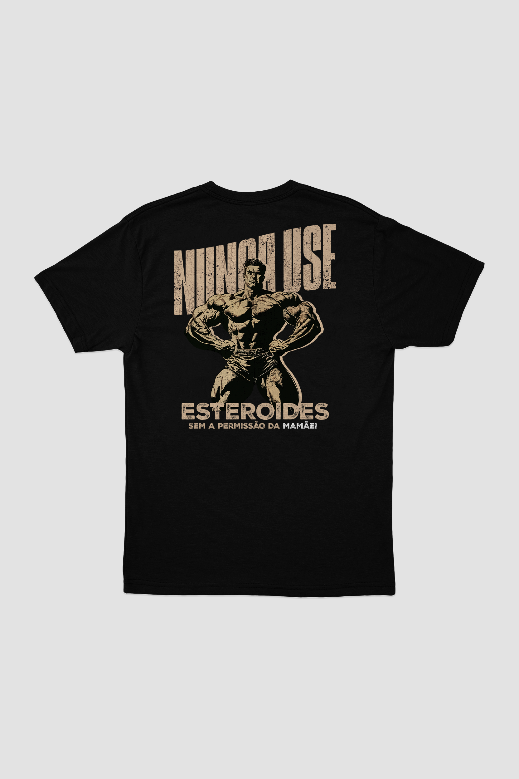 Camiseta "Nunca use esteroides" Freakside™